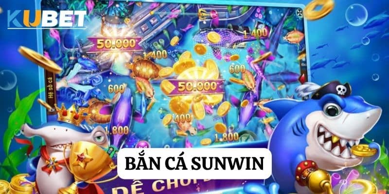 Thả câu, bắt cá: Hướng dẫn chơi bắn cá sunwin trên Kubet