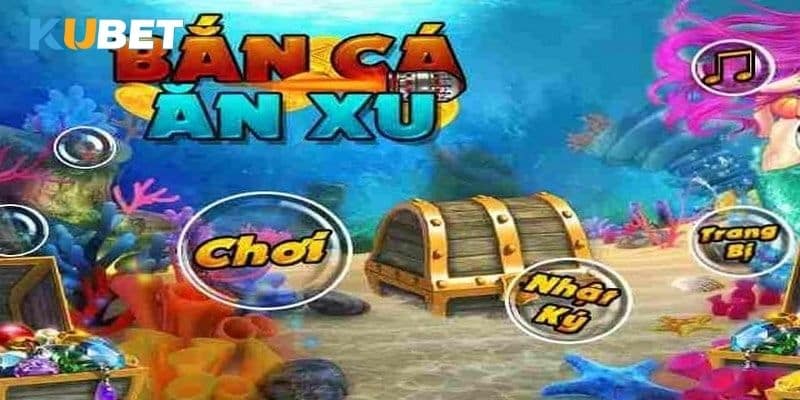 Các loại cá trong game bắn cá ăn xu Kubet