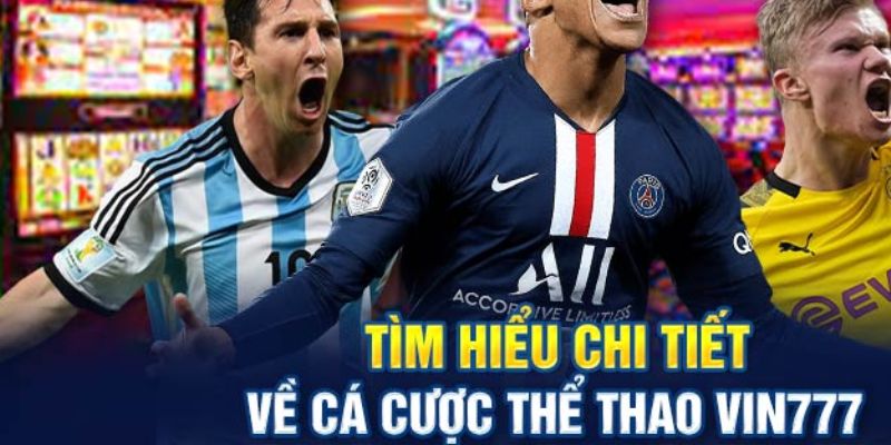 Cá cược thể thao tại nhà cái Vin777