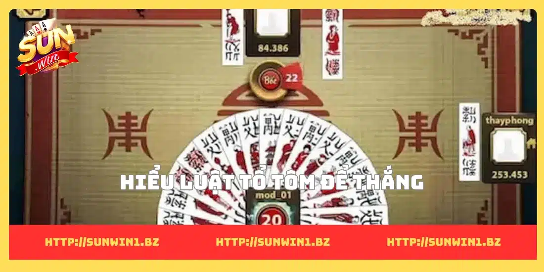 Hiểu luật tổ tôm để thắng