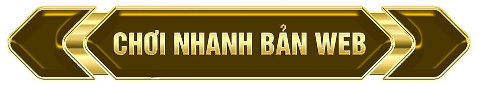 Chơi nhanh bản web
