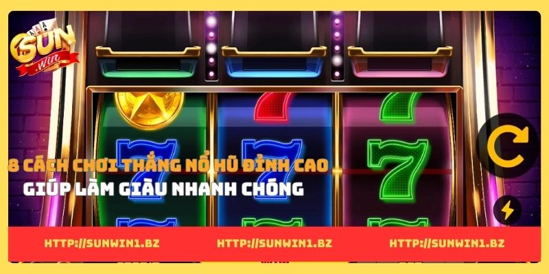 Cách chơi thắng nổ hũ